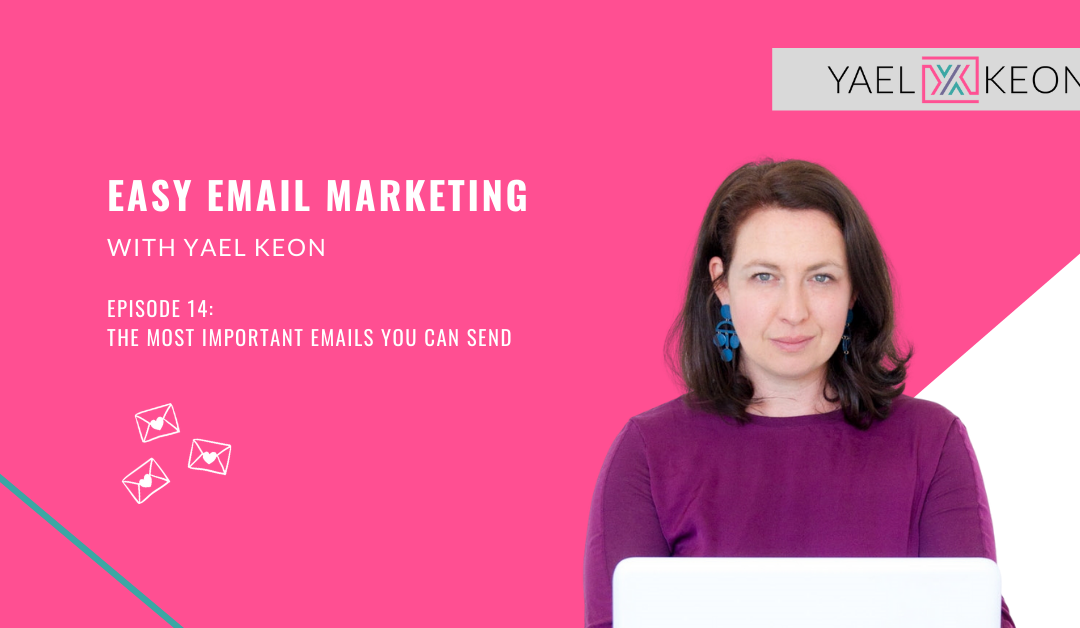 The most important emails you can send | Episode 14