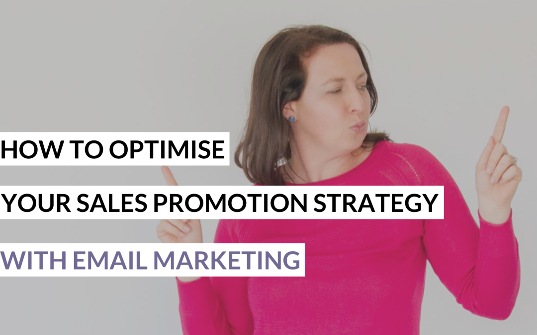 How to Optimise Your Sales Promotion Strategy with Email Marketing