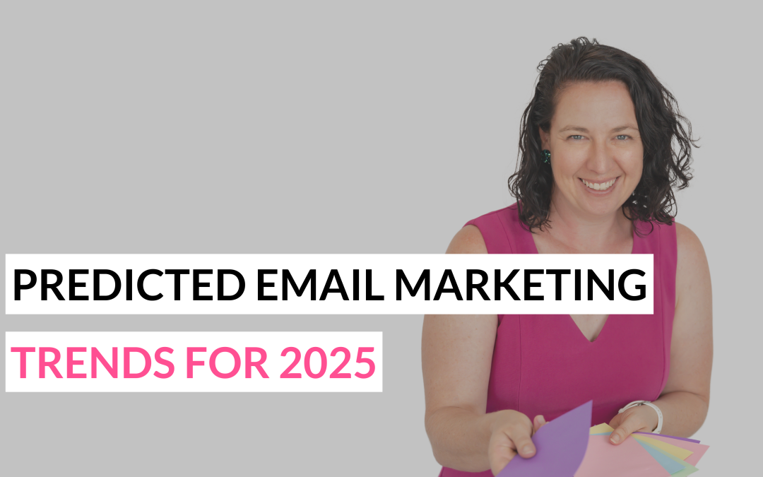Predicted Email Marketing Trends for 2025