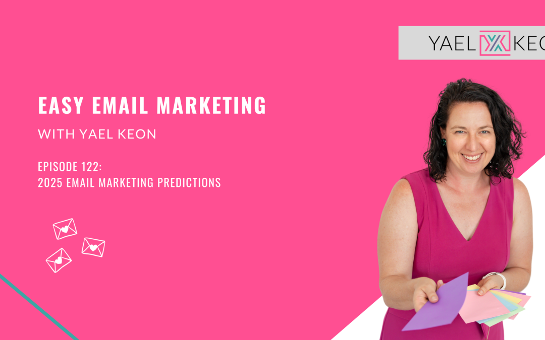 2025 Email Marketing Predictions | Episode 122