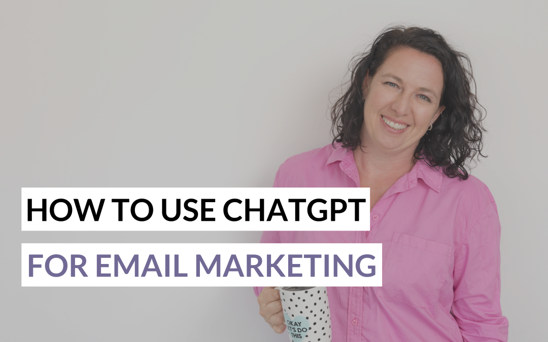 How to Use ChatGPT for Email Marketing