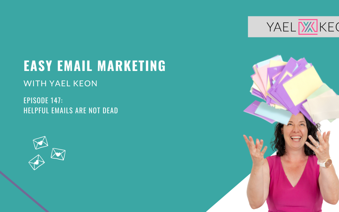 Helpful Emails Are Not Dead | Episode 147